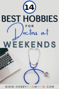 hobbies for doctors