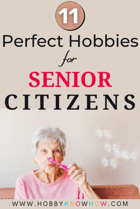 senior citizen looking for a hobby