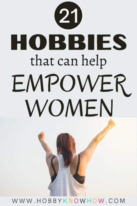 empowering hobbies