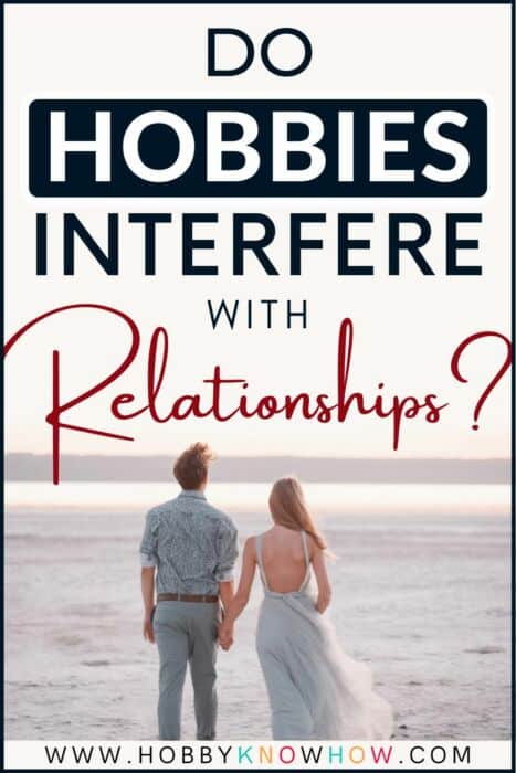 hobbies and relationships