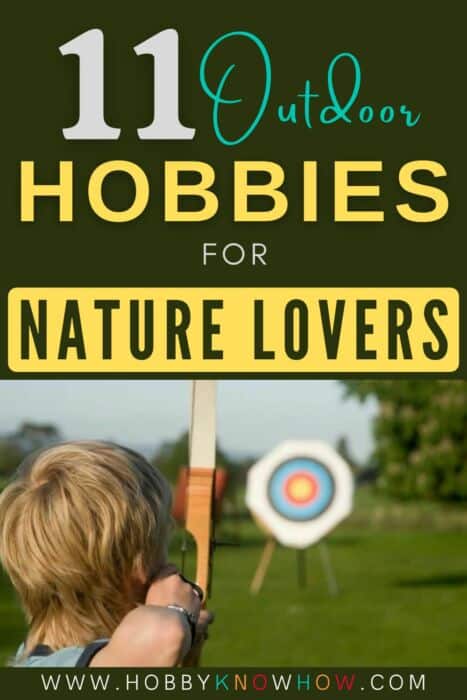 nature lovers hobbies