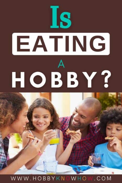 eating hobby