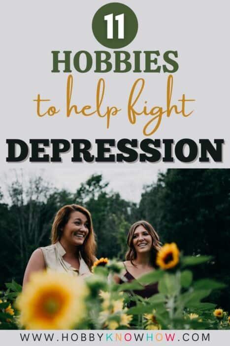 hobbies to fight depression