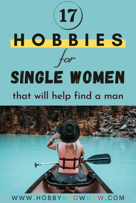 hobbies for single women
