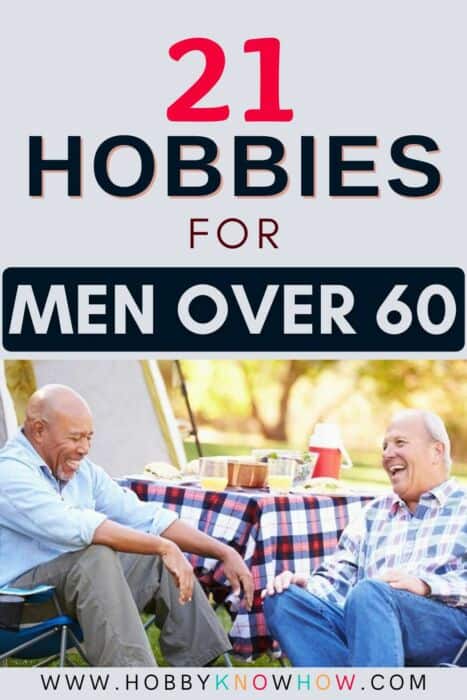 men over 60 looking for hobbies