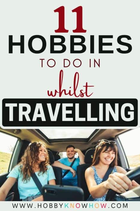 people looking for hobbies whilst travelling